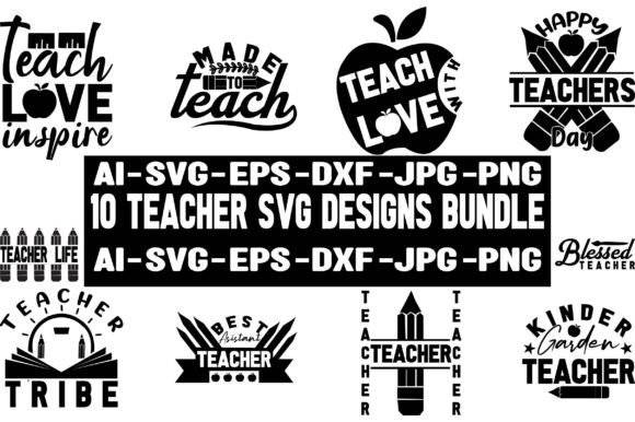 10 Teacher SVG Designs Bundle: Graphics & Crafts
