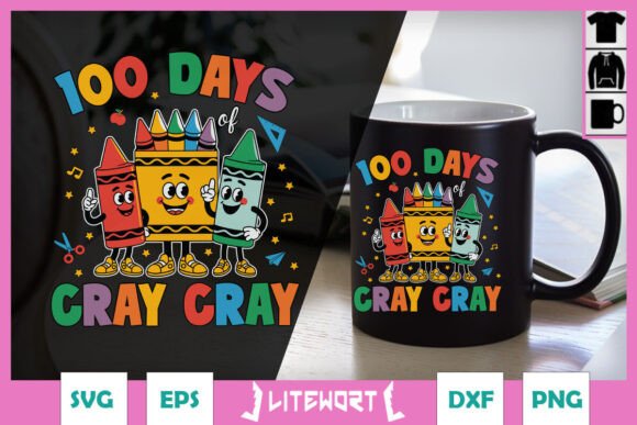100 Days of Cray 100th Day of School SVG for Crafts and Graphics
