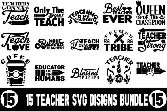 15 Teacher SVG Designs Bundle: Graphics & Crafts