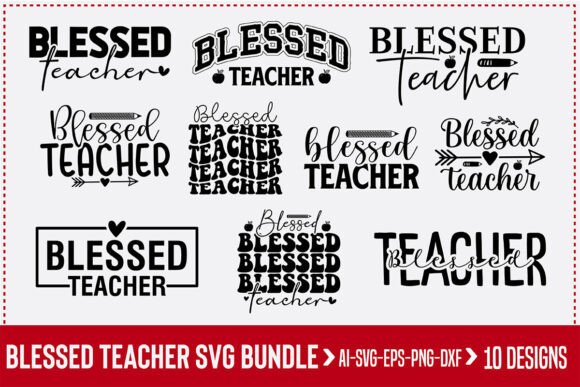 Blessed Teacher SVG Bundle: A Versatile Graphic Design Asset for Content Creators