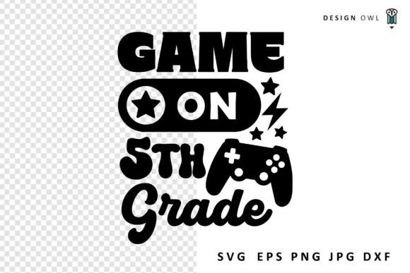 Game On Fifth Grade - School SVG