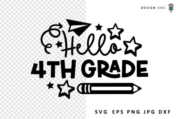 Hello Fourth Grade - School SVG