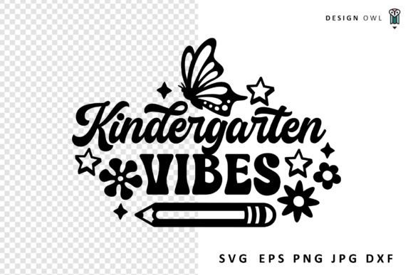 Kindergarten Vibes - School SVG: Graphics & Crafts Made Simple