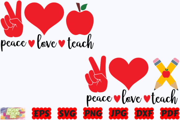 Peace Love Teach SVG: Graphics and Crafts
