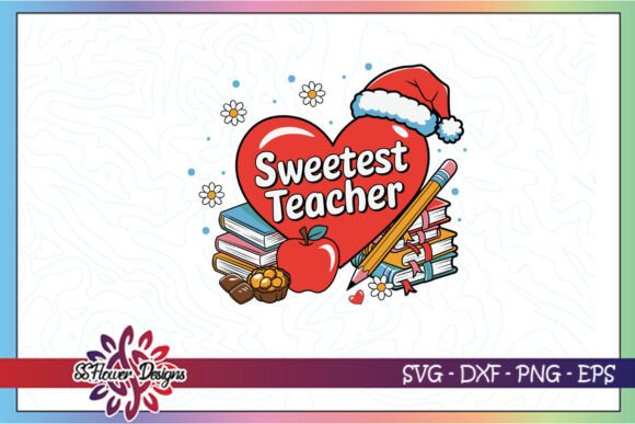 Sweetest Teacher Christmas SVG: A Graphic Design Asset for Crafts and Merch