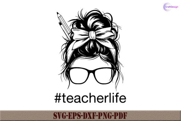 Teacher Life Shirt SVG Cut File: A Versatile Graphic Design Asset for Crafts & Branding