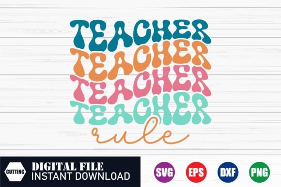 Teacher Rule, Teacher Svg Design